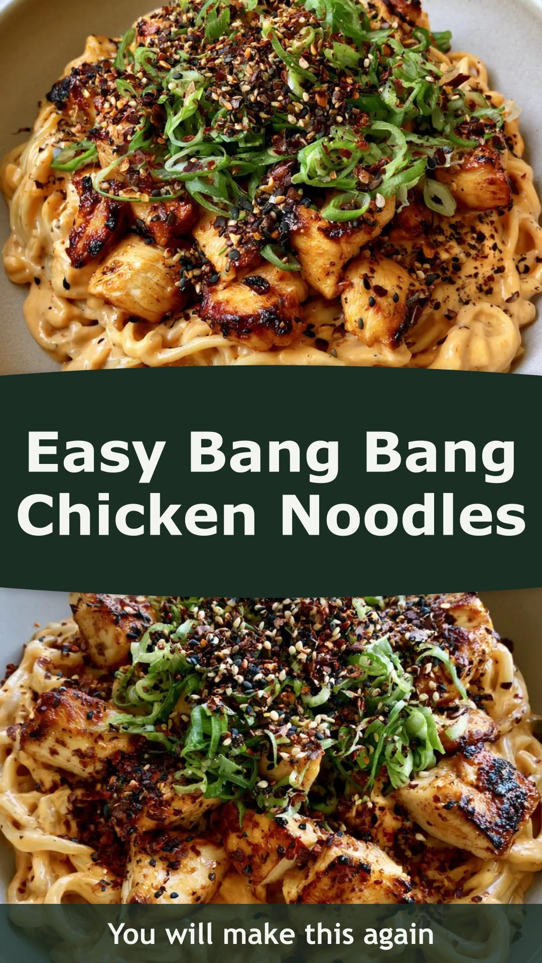 Bang Bang Chicken Noodles with Creamy Chili Sauce — pin 1