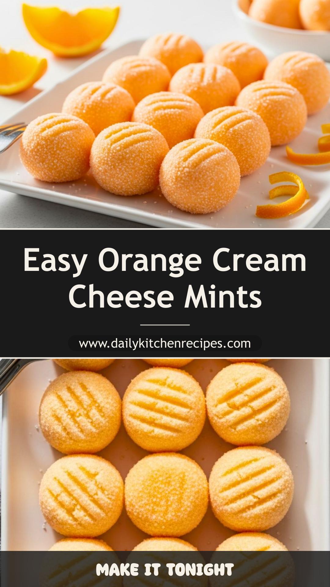 Sweet Orange Cream Cheese Mints 4 Ingredients Easy Delicious — pin 1