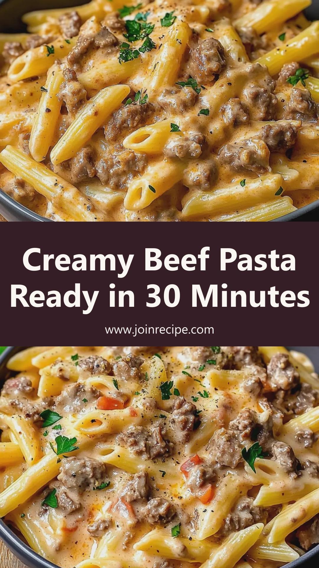 Creamy Beef Pasta: Quick Comfort Dish Ready in 30 Minutes — pin 3