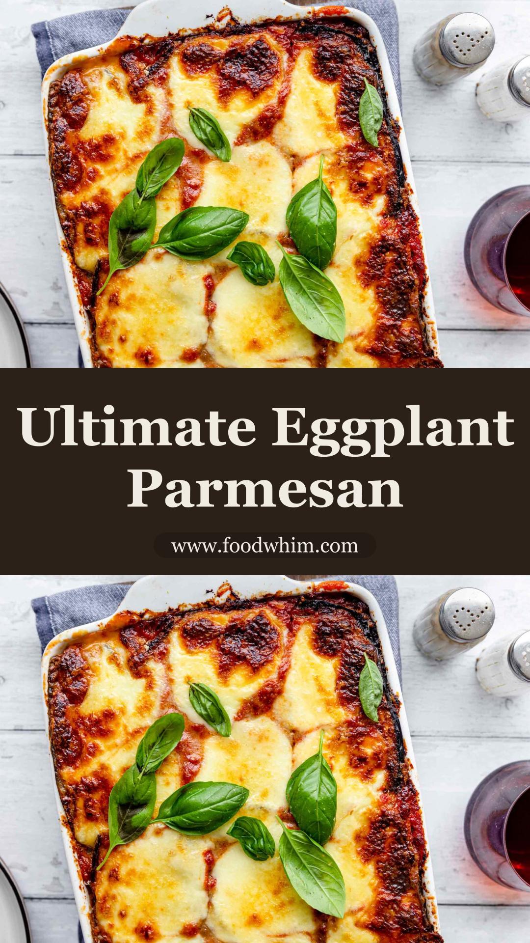 Eggplant Parmesan with Crisp Fried Eggplant and Three Cheeses — pin 1