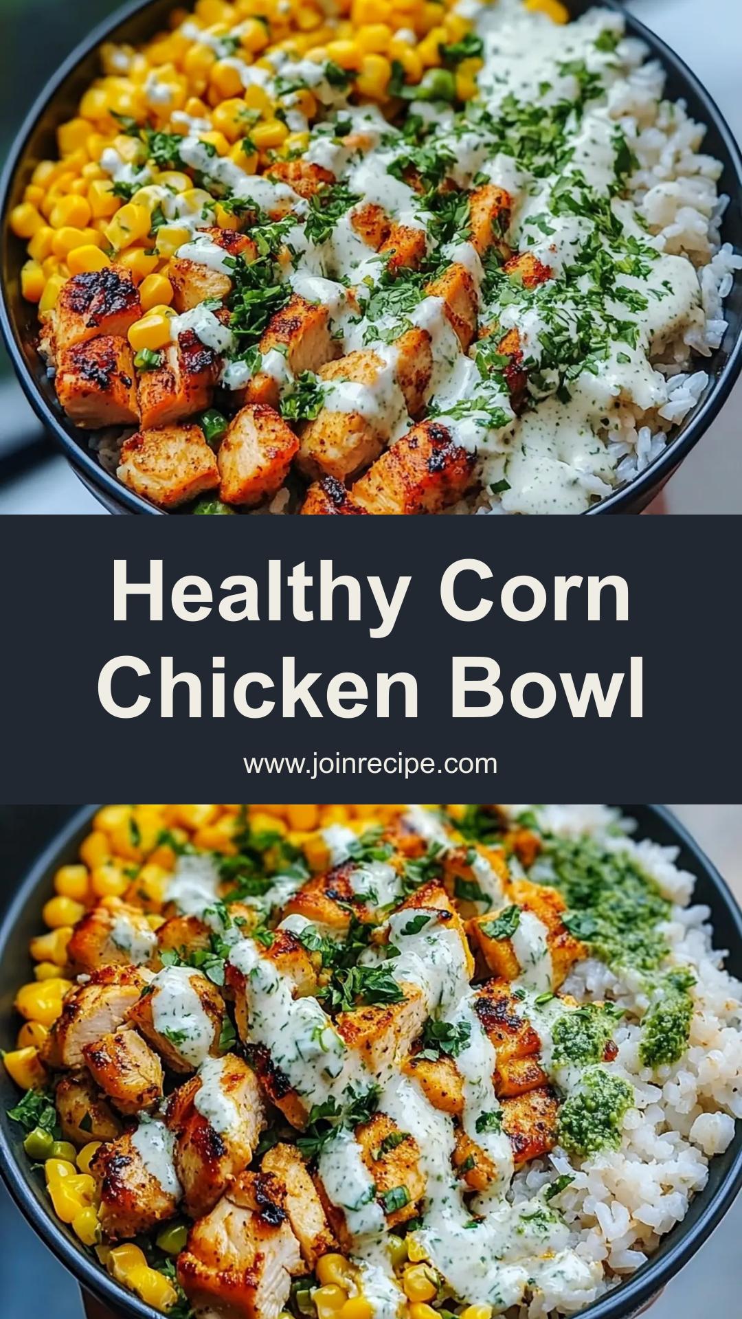 Healthy Street Corn Chicken Bowl: Quick Comfort Food with Zesty Lime and Grilled Chicken — pin 3