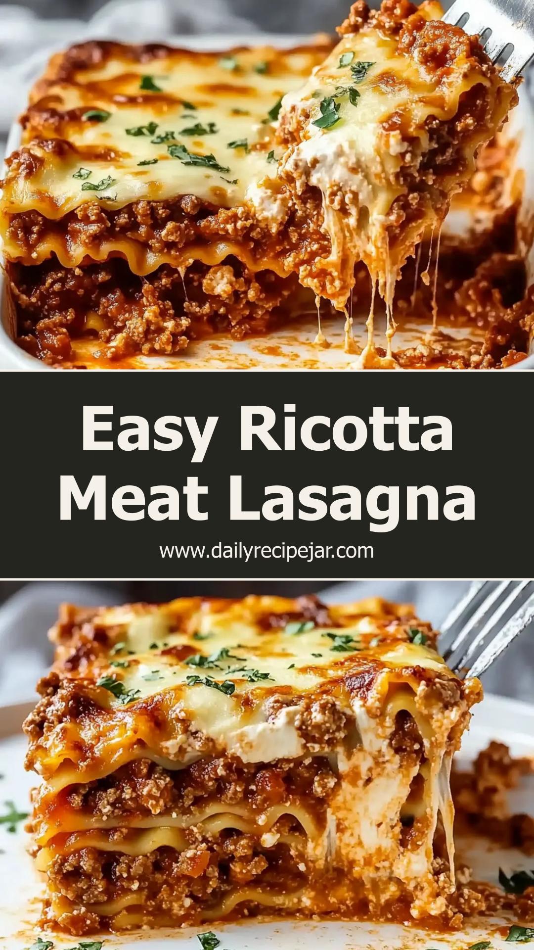 Easy Ricotta Meat Lasagna with Creamy Layers and Rich Meat Sauce — pin 1