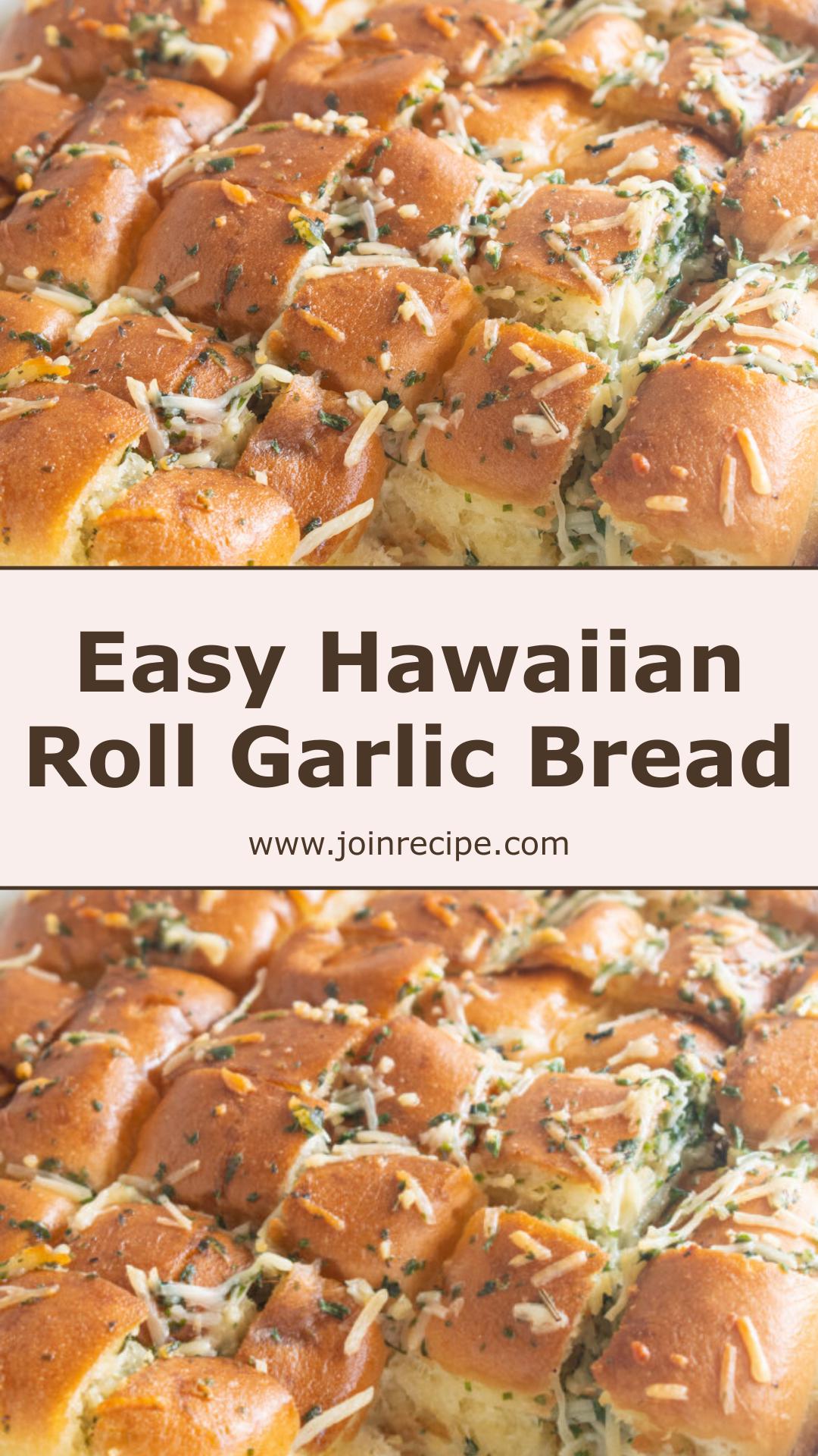 Hawaiian Roll Parmesan Garlic Bread With Sweet Rolls and Garlic Butter — pin 2