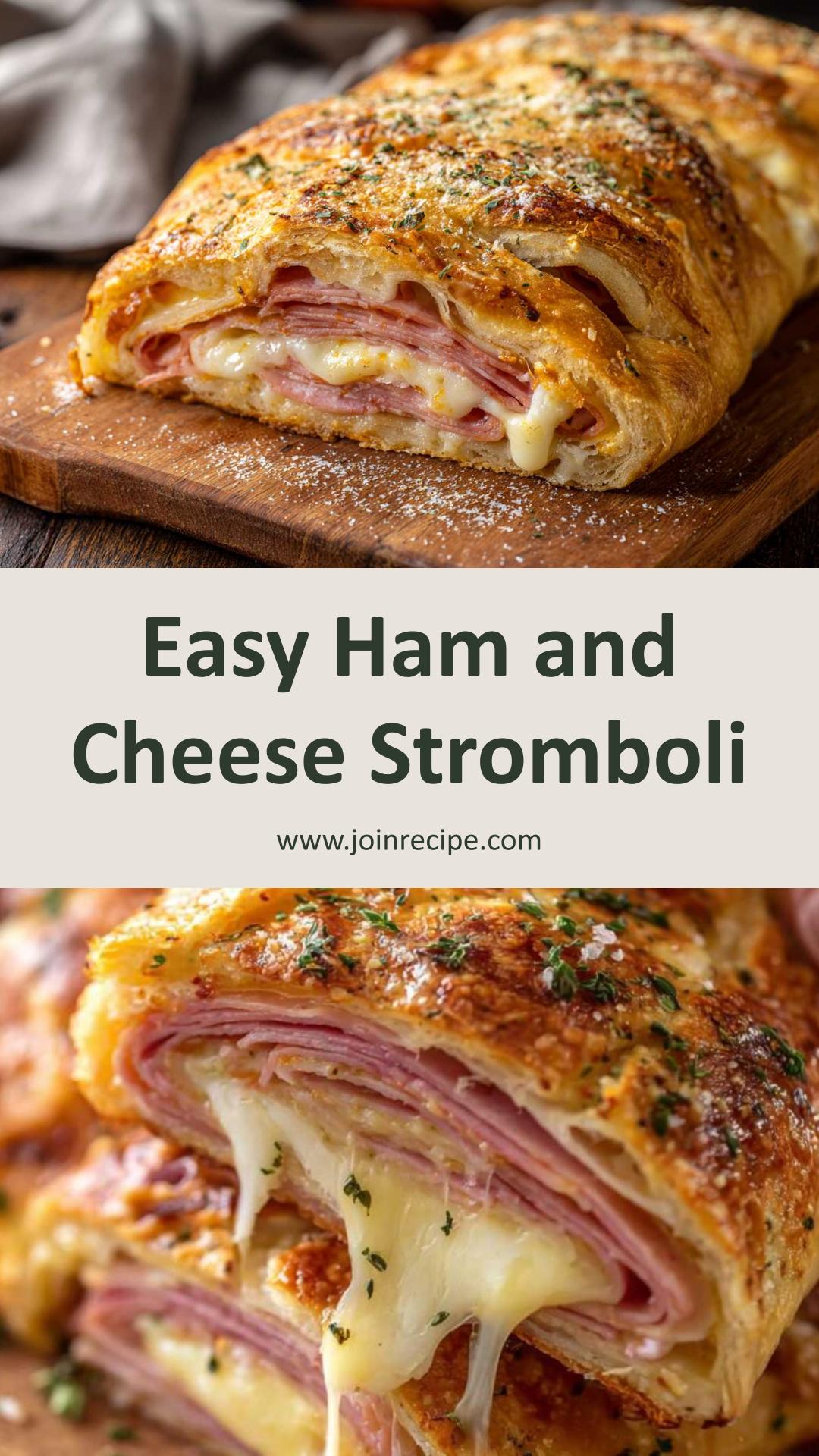 Easy Ham and Cheese Stromboli: Crisp Crust with Warm Melted Filling — pin 2