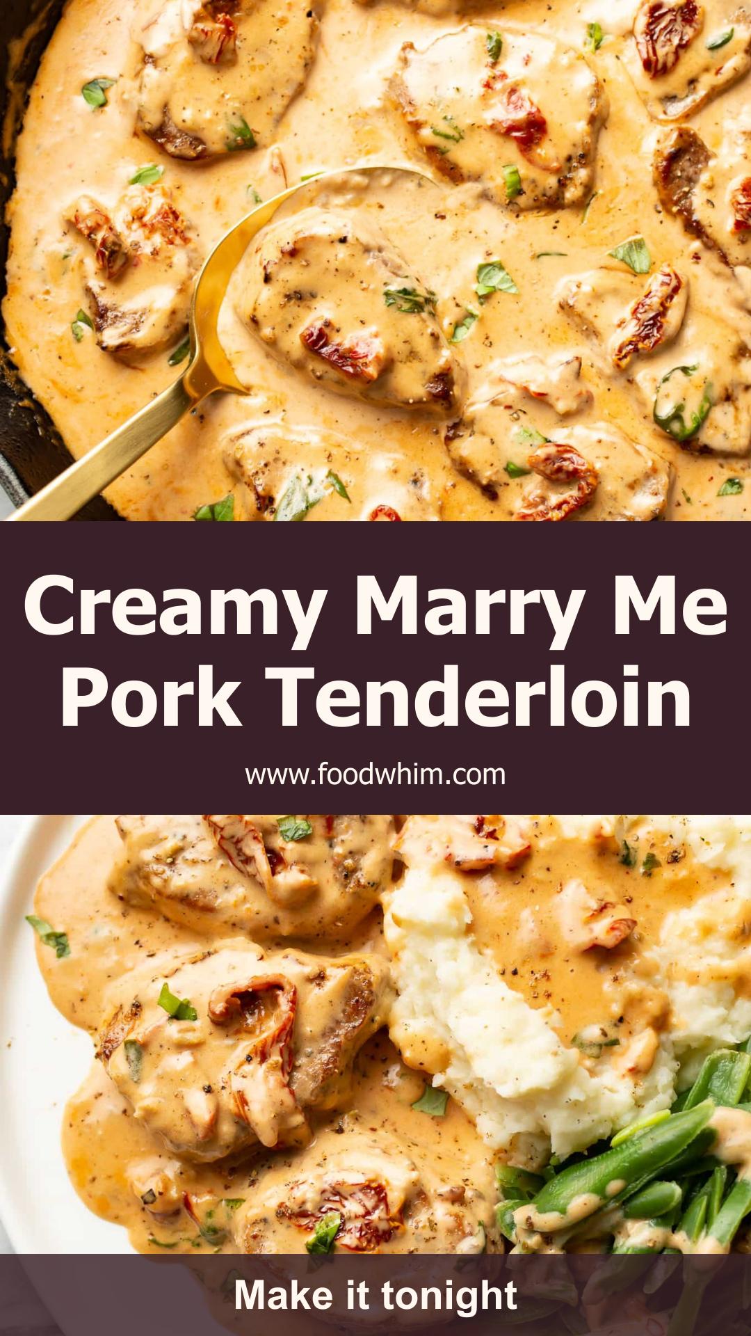 Marry Me Pork Tenderloin with Creamy Sun-Dried Tomato Sauce — pin 1