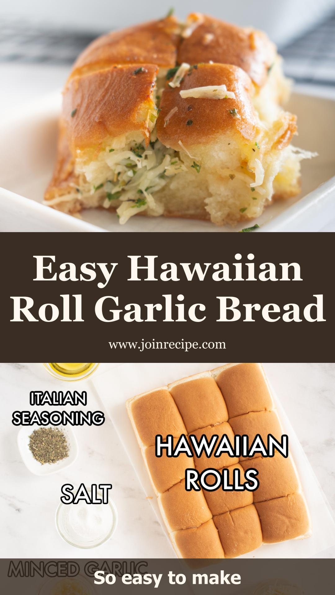 Hawaiian Roll Parmesan Garlic Bread With Sweet Rolls and Garlic Butter — pin 3