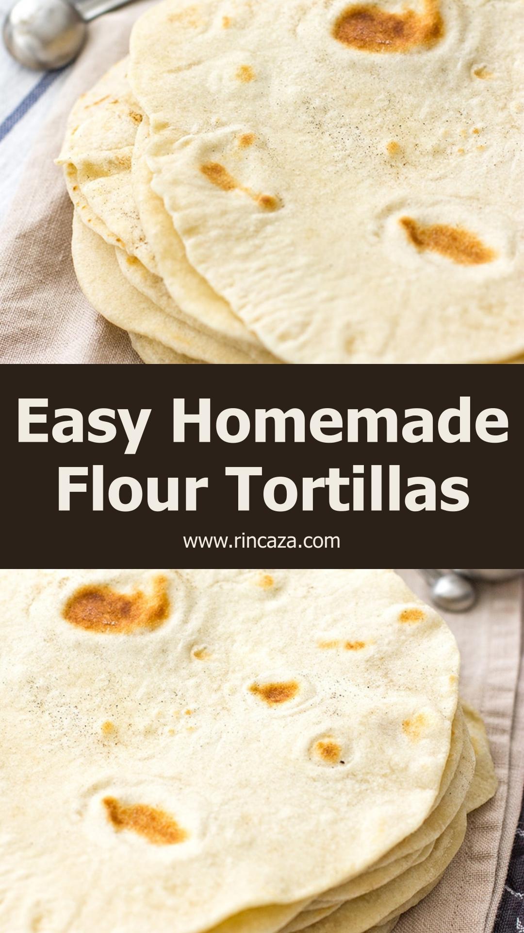Easy Flour Tortillas From Scratch With Soft, Pliable Texture — pin 3
