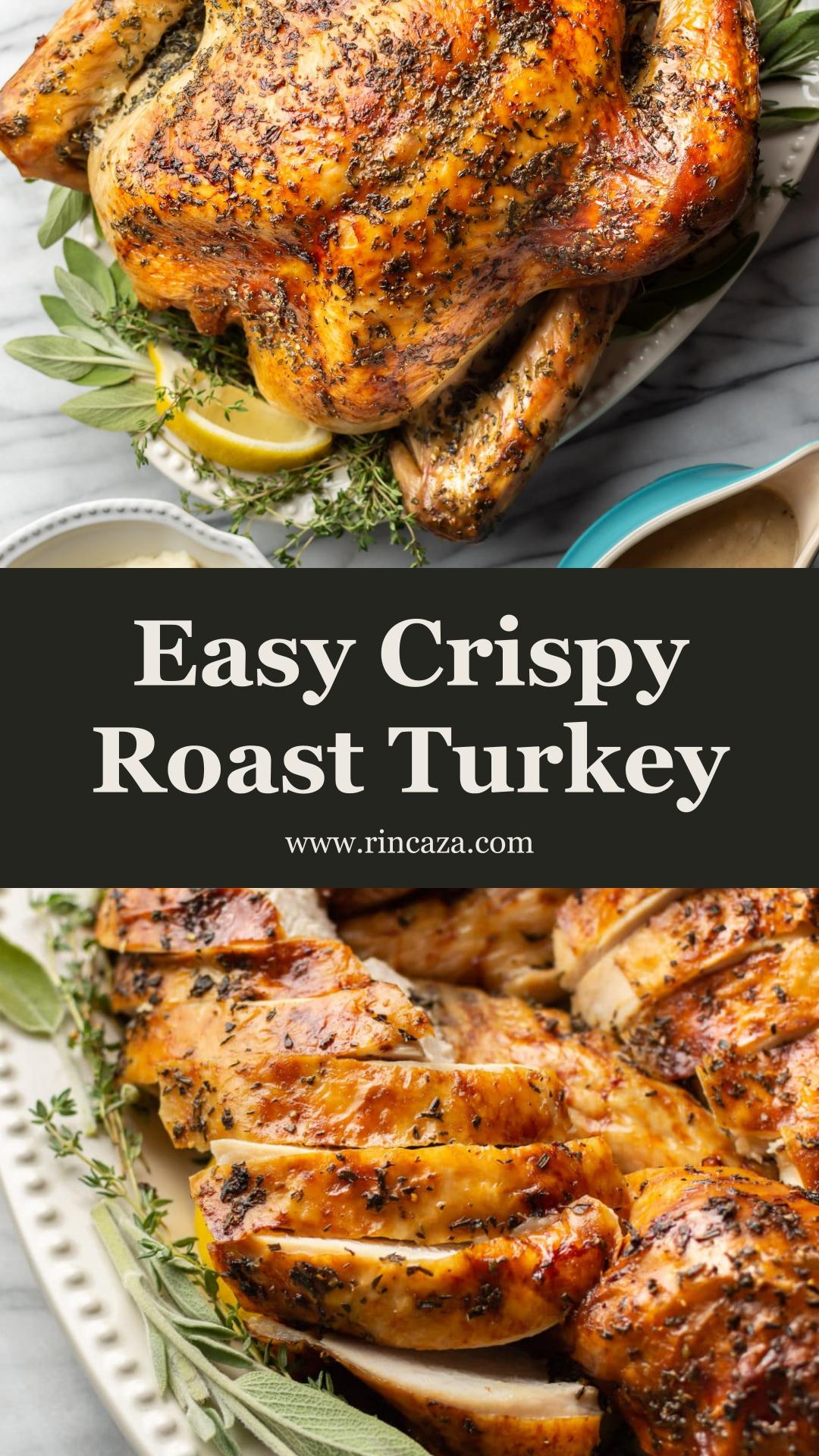 Easy Roast Turkey with Garlic Herb Butter and Crisp Skin — pin 2