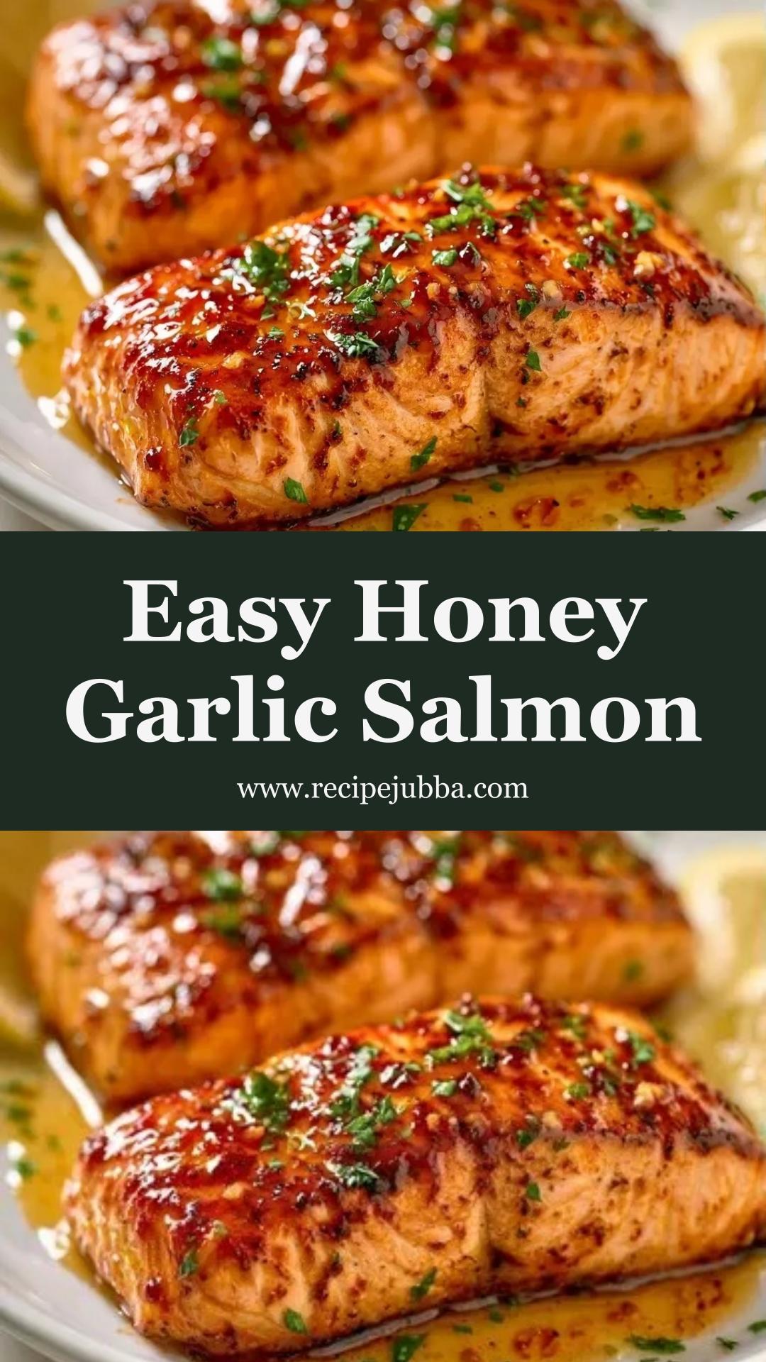 Oven Baked Salmon with Glossy Honey Garlic Butter — pin 3