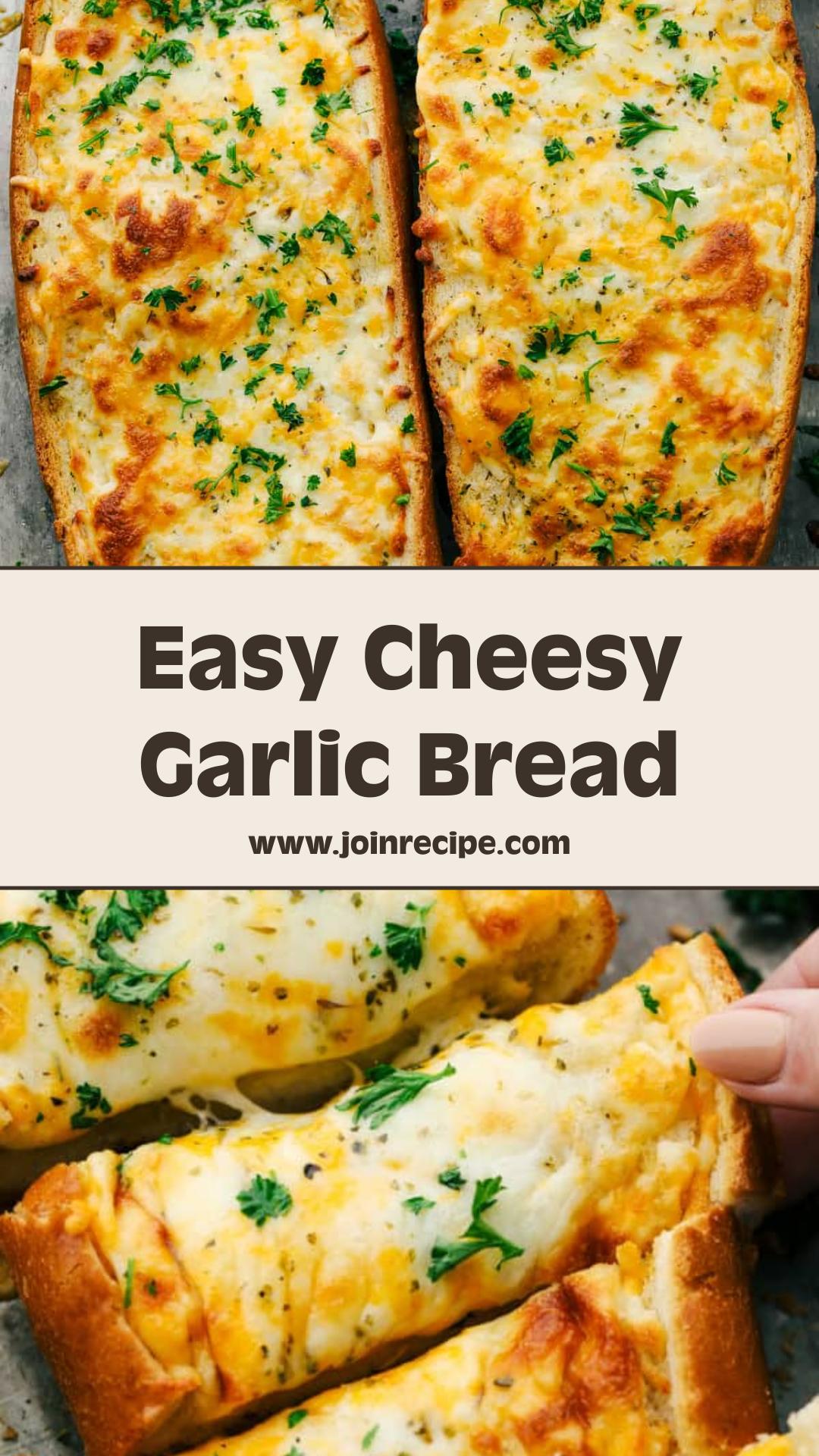 Easy Cheesy Garlic Bread with Soft Centers and Crunchy Crusts — pin 1