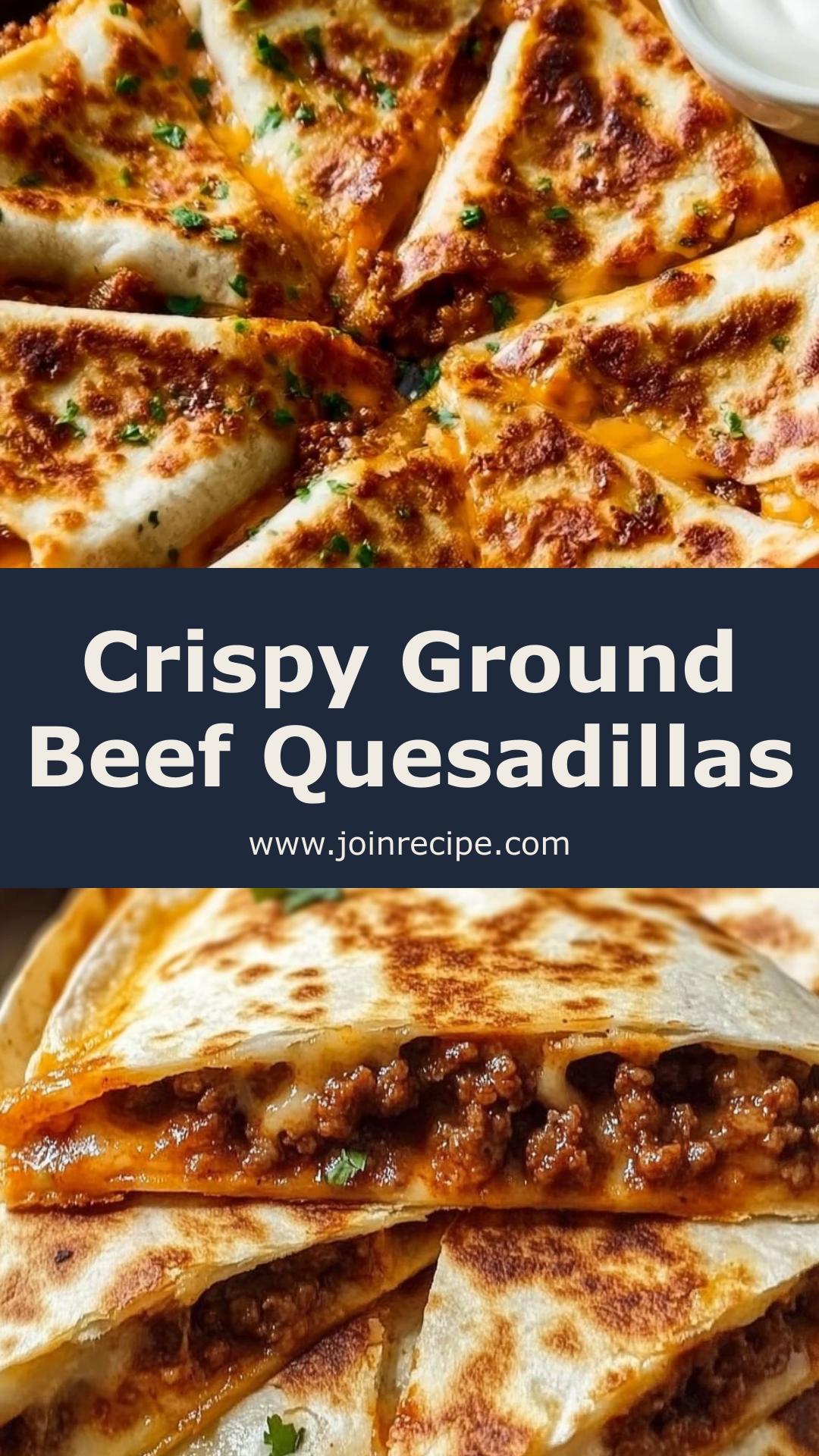 Ground Beef Quesadillas: Crispy and High-Protein Weeknight Meal — pin 3