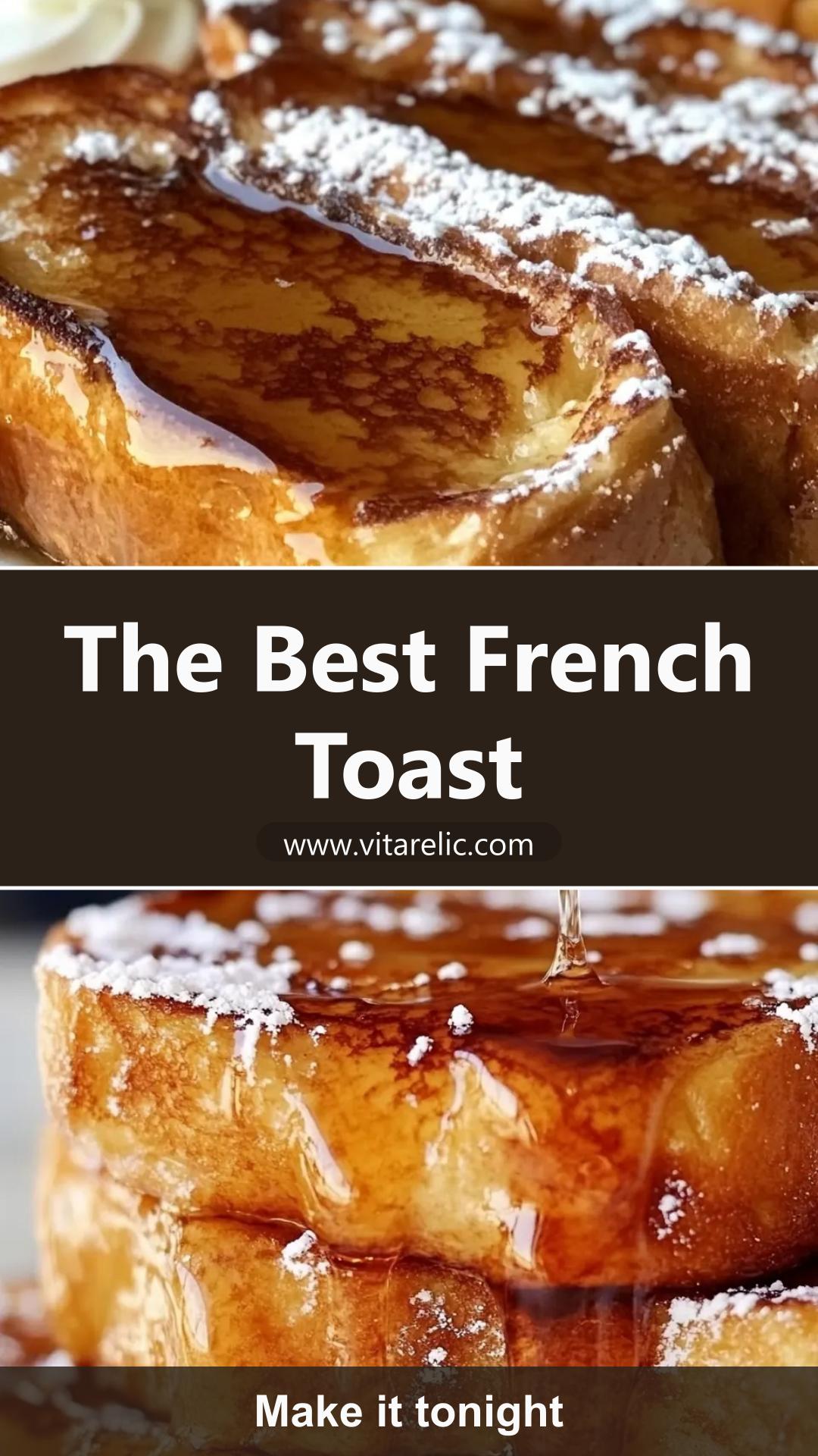 Best French Toast with Custardy Centers and Crisp Golden Edges — pin 3