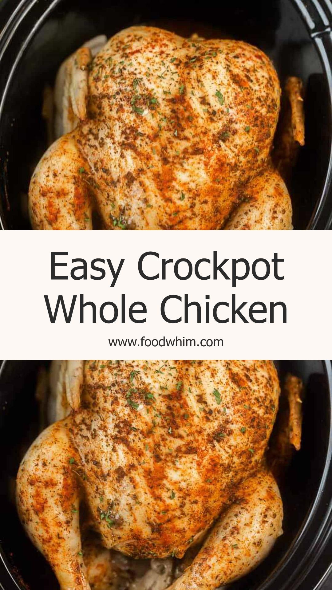 Crockpot Whole Chicken with Tender Juicy Meat and Seasoned Skin — pin 1