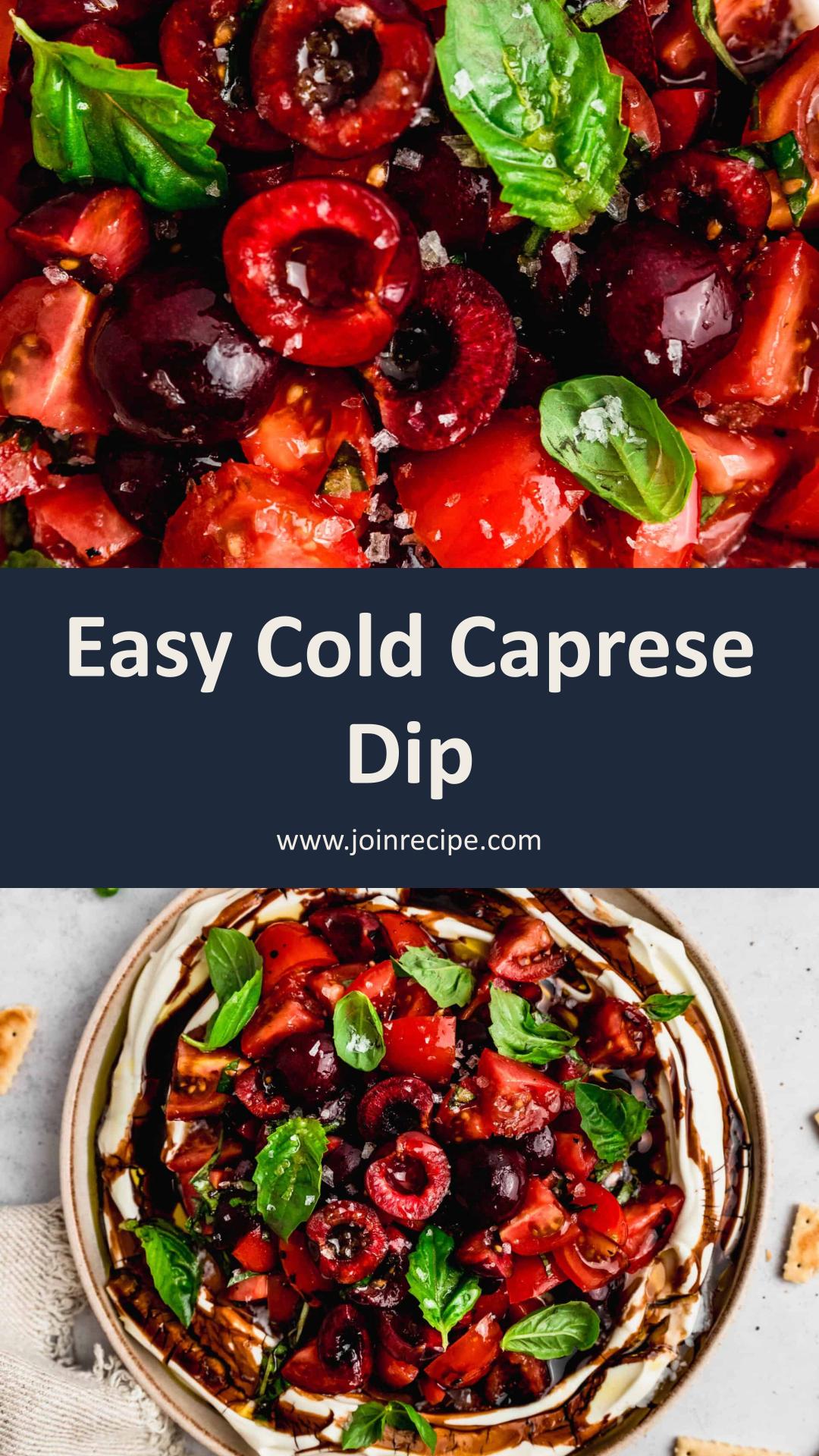 Cold Caprese Dip with Cherry Tomatoes and Fruit — pin 1