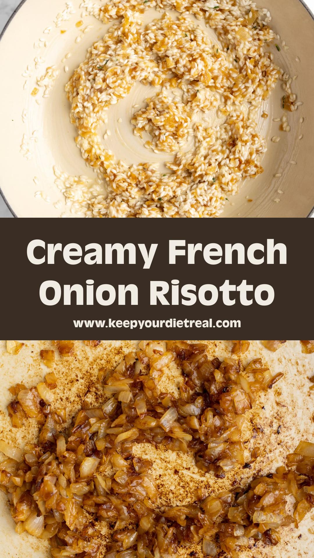French Onion Risotto with Sweet Caramelized Onions and Beef Broth — pin 1