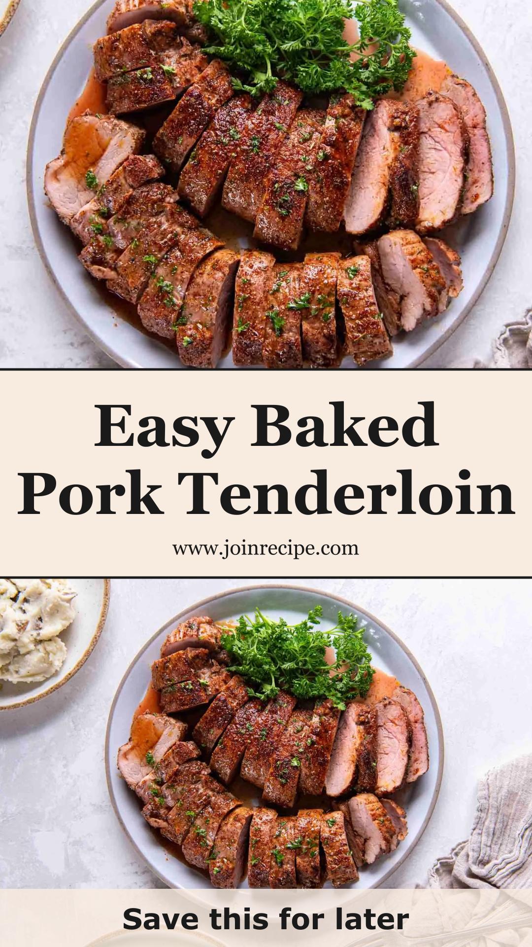 Easy Baked Pork Tenderloin with Caramelized Brown Sugar Spice Rub — pin 2