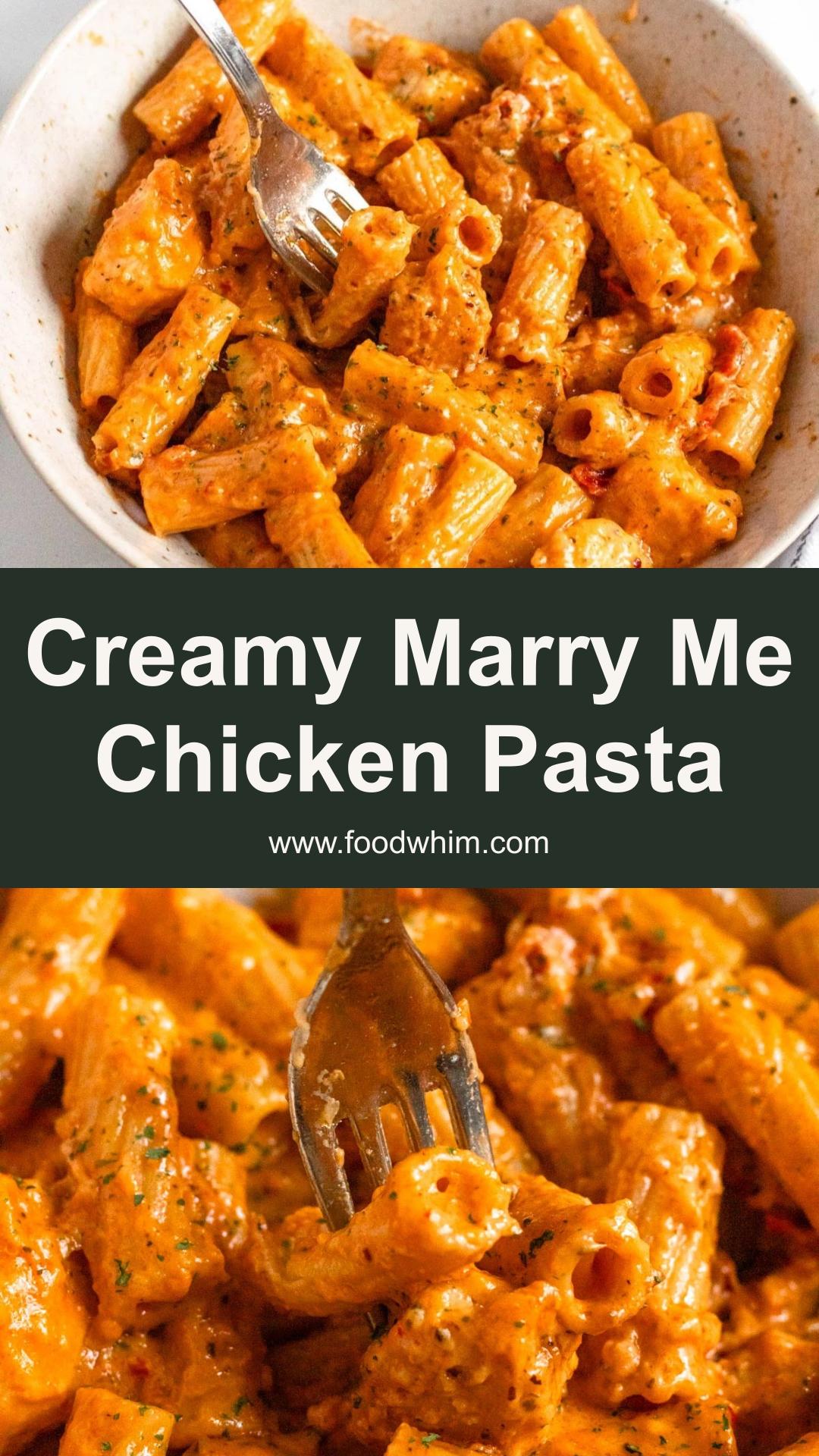 Marry Me Chicken Pasta with Sun-Dried Tomatoes and Parmesan — pin 2