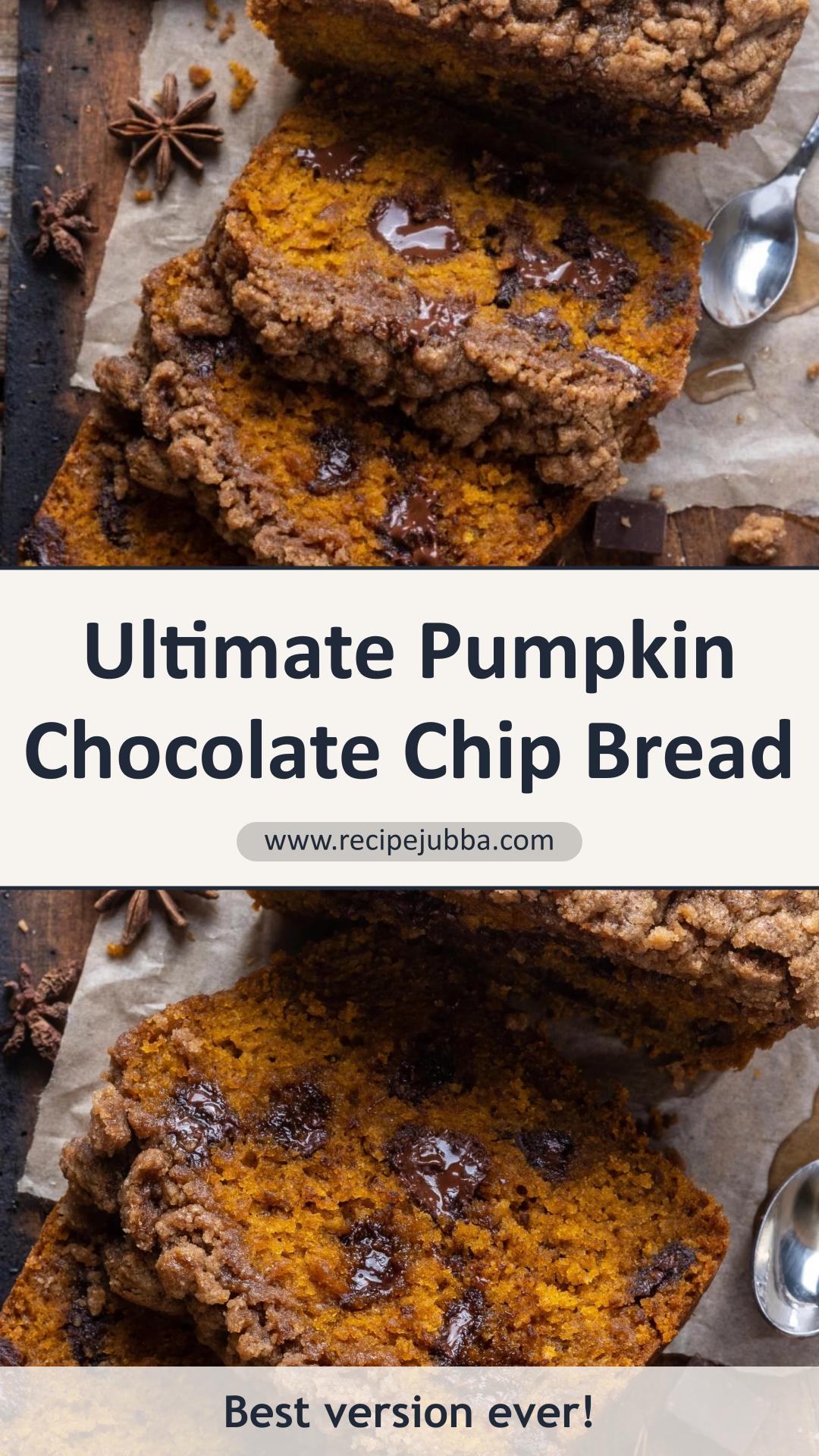 Pumpkin Chocolate Chip Streusel Bread with Crunchy Cinnamon Topping — pin 1