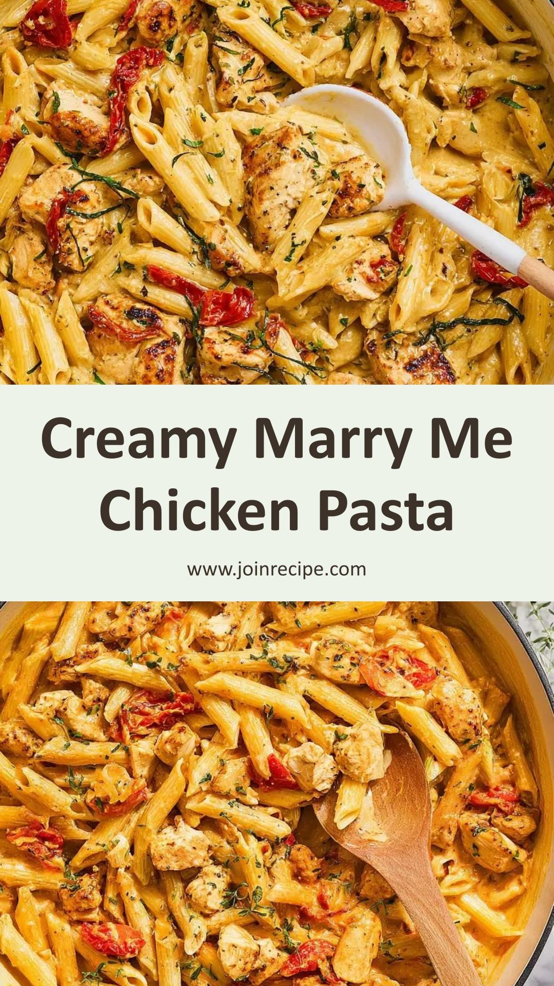 Marry Me Chicken Pasta: Creamy Sun-Dried Tomato and Parmesan Delight — pin 1