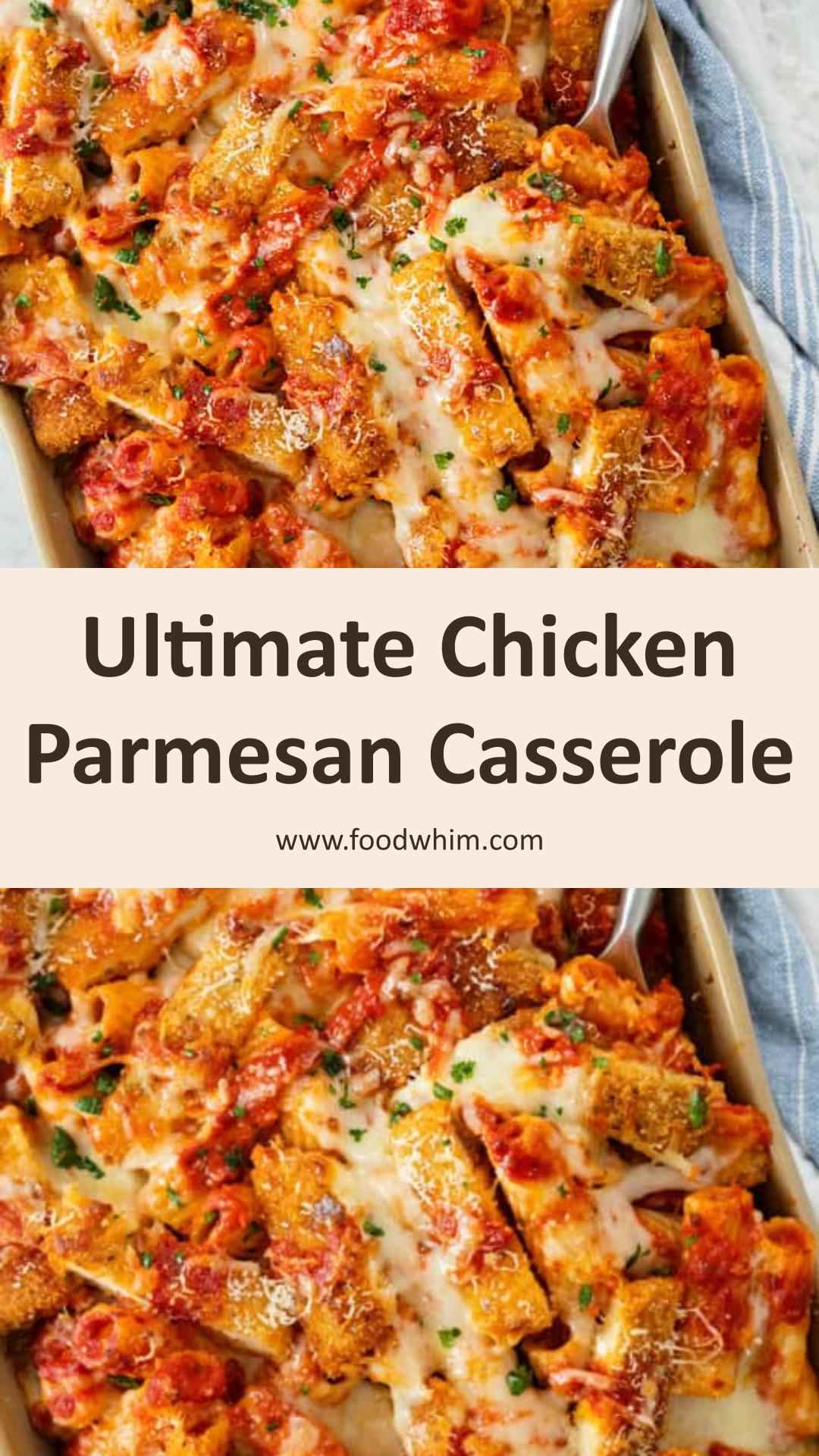 Chicken Parmesan Casserole with Crispy Chicken, Rigatoni, and Melted Cheese — pin 1