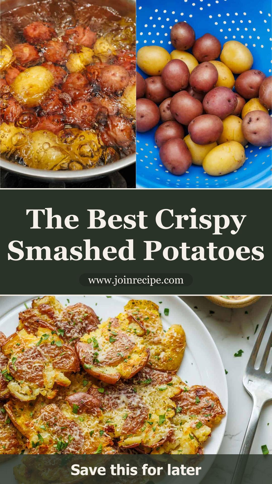 Crispy Smashed Potatoes with Golden Parmesan Crust — pin 1