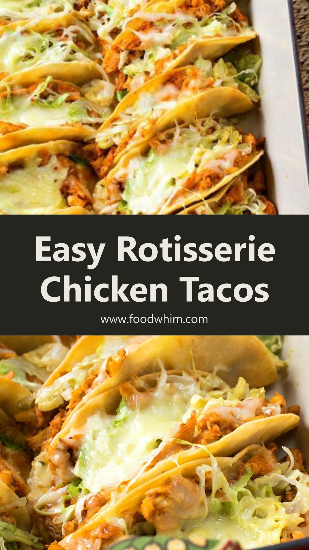 Easy Rotisserie Chicken Tacos: Flavorful Oven-Baked Crowd Pleaser — pin 2