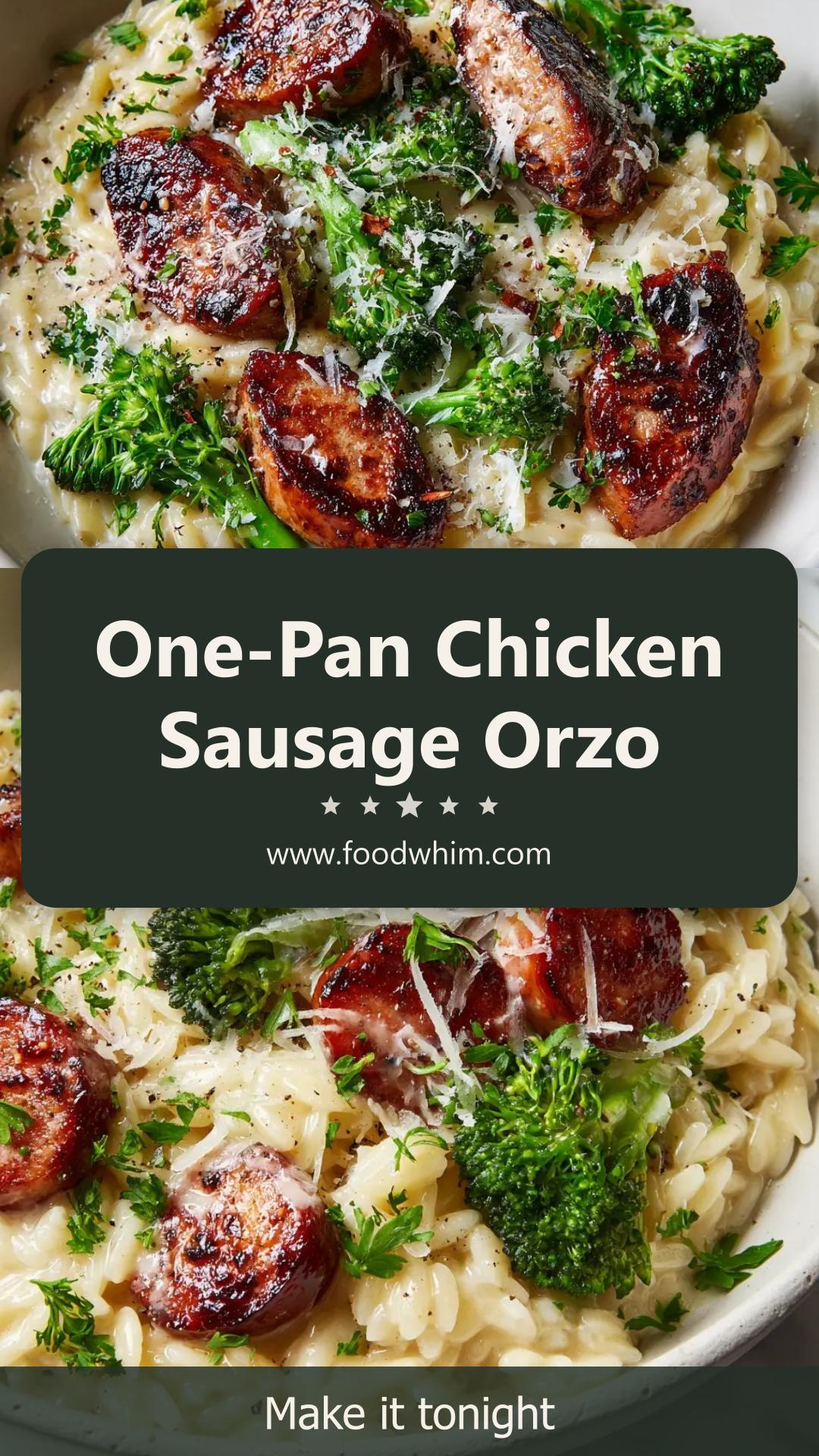 Chicken Sausage and Broccoli Orzo: A Creamy One-Pan Dinner — pin 2