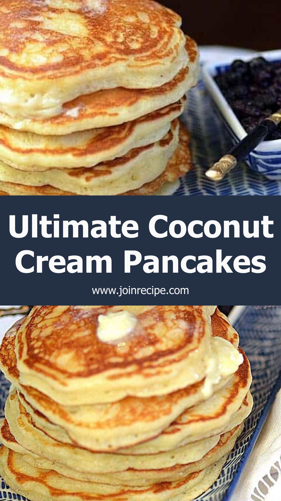 Coconut Cream Pancakes: Fluffy Weekend Indulgence Loaded with Coconut — pin 3