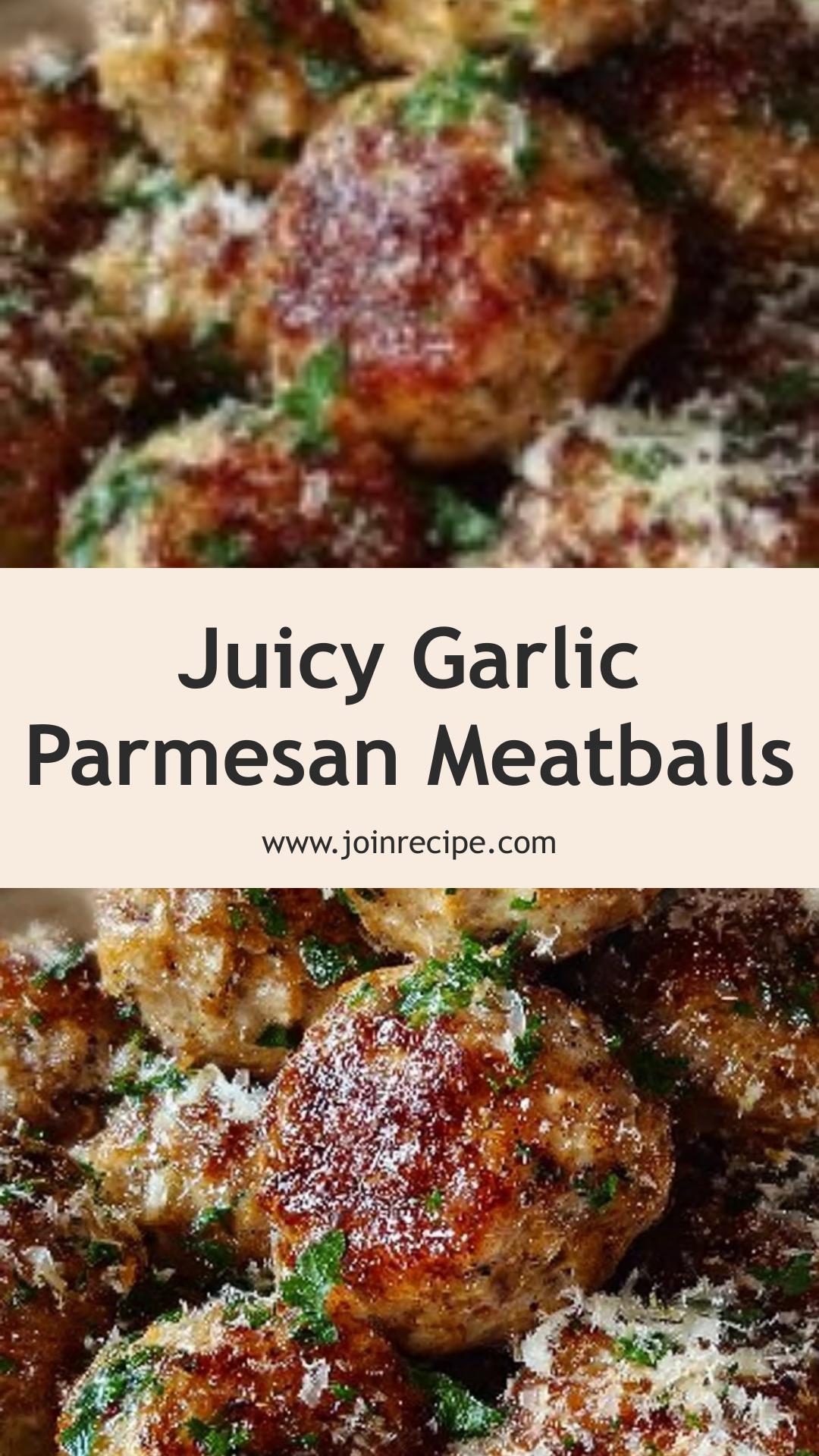 Garlic Parmesan Meatballs: Juicy and Flavorful Weeknight Delight — pin 2