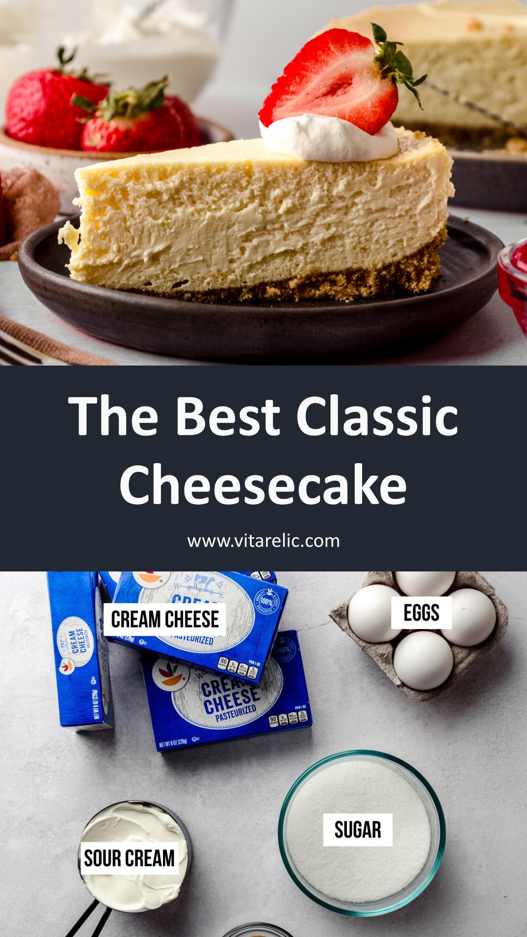 Classic Cheesecake with Full-Fat Cream Cheese and Buttery Graham Cracker Crust — pin 2