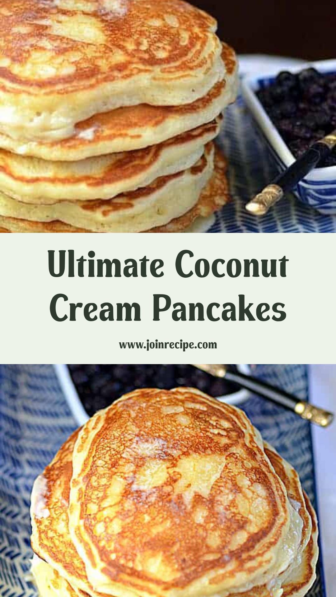 Coconut Cream Pancakes: Fluffy Weekend Indulgence Loaded with Coconut — pin 2