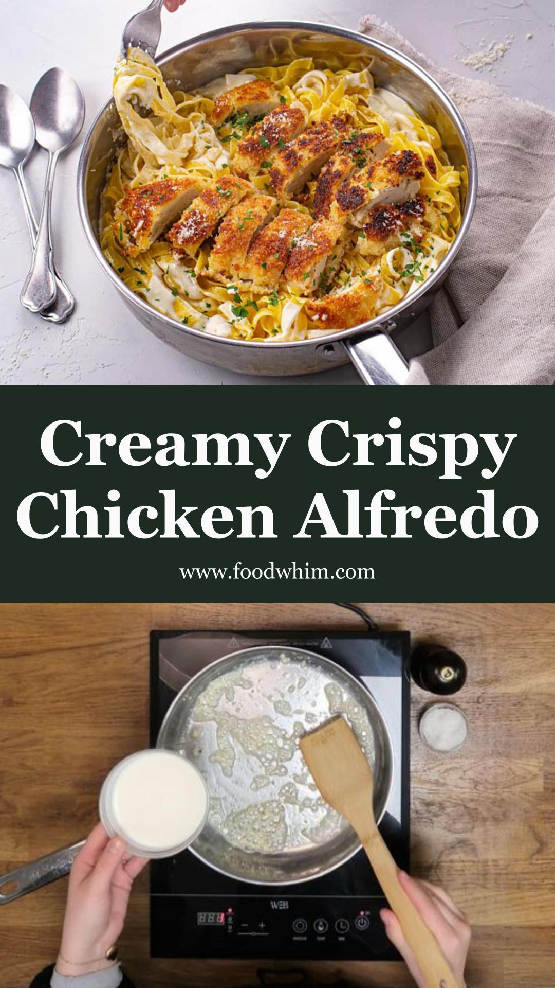 Crispy Chicken and Tagliatelle Alfredo with Parmesan Cream Sauce — pin 1