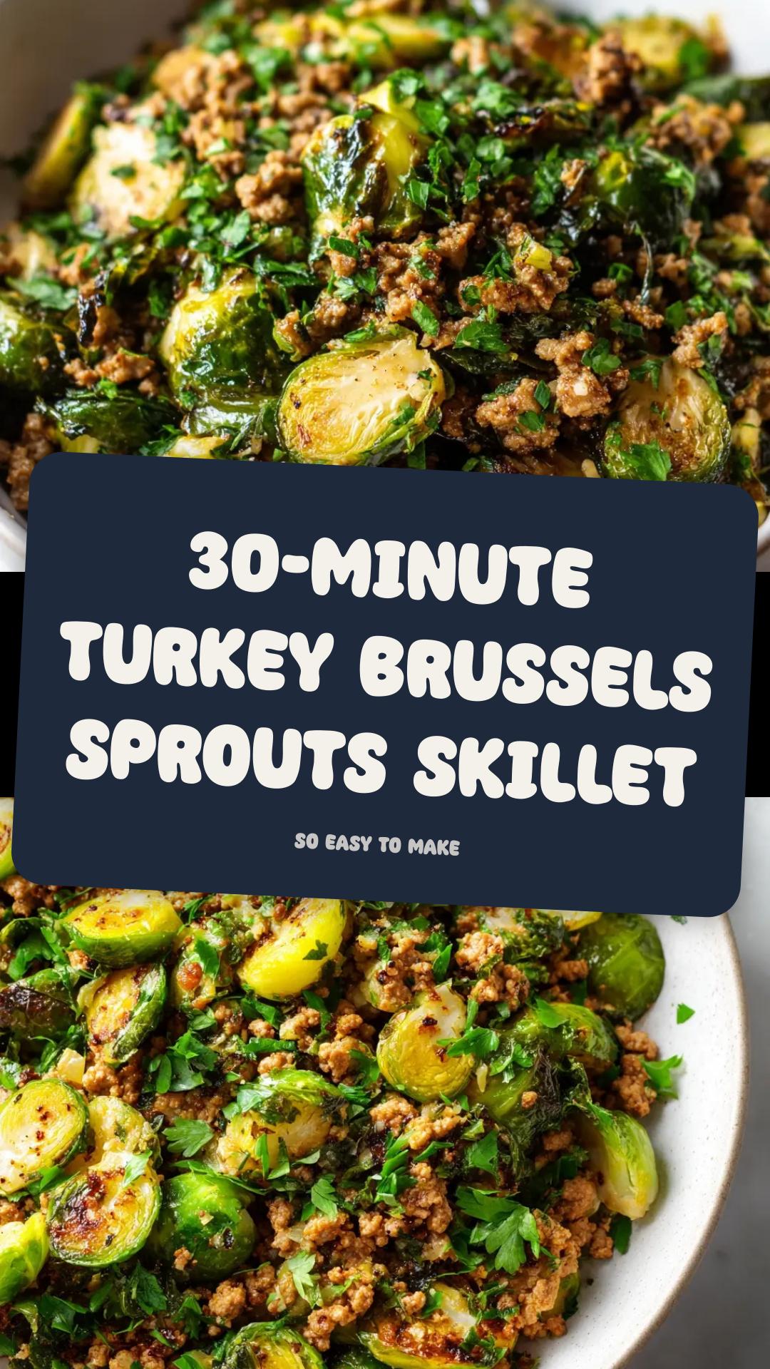 Ground Turkey and Brussels Sprouts: A 30-Minute Skillet Meal — pin 2