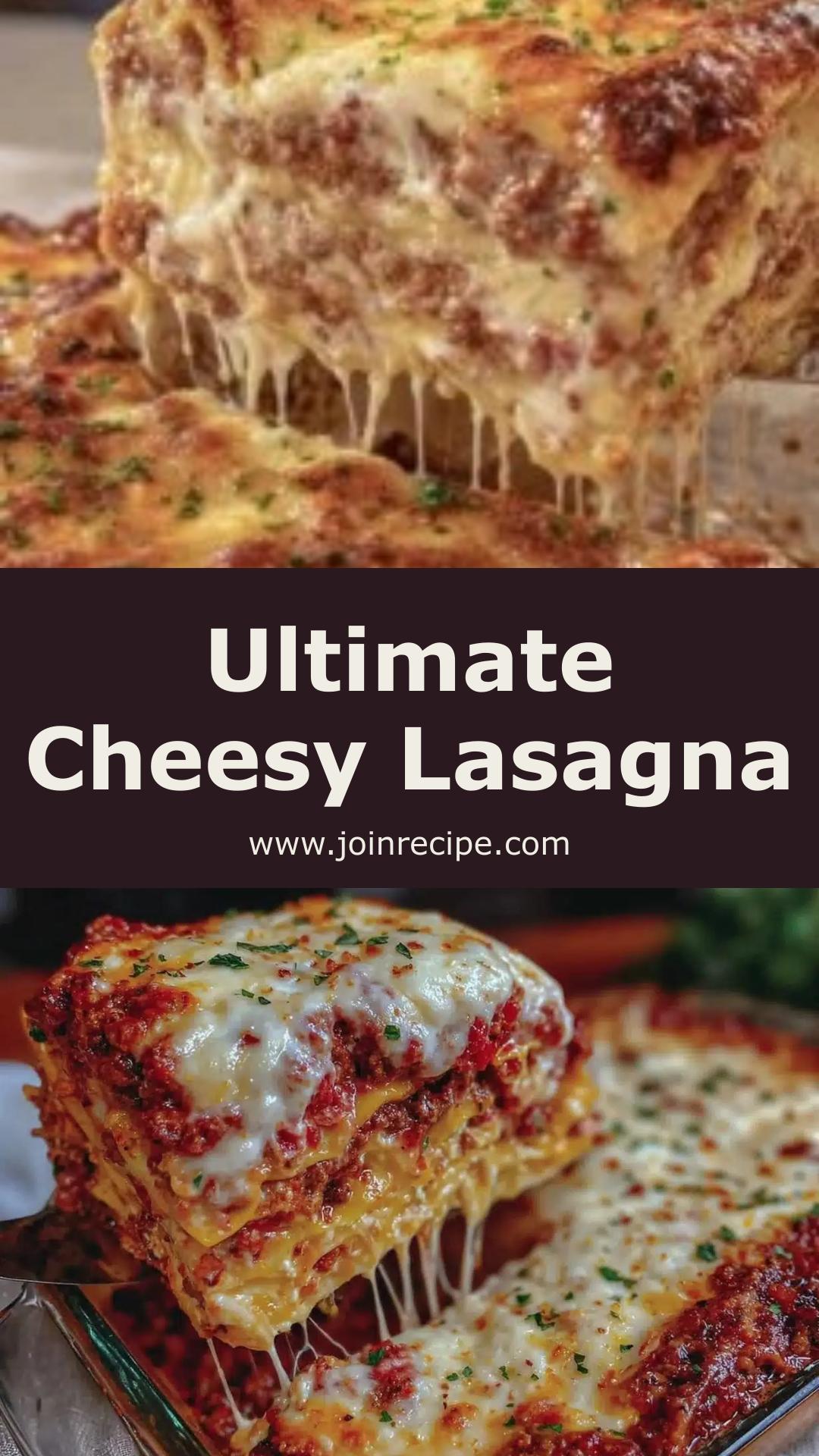 Ultimate Cheesy Classic Lasagna: A Hearty Homemade Comfort Meal — pin 1
