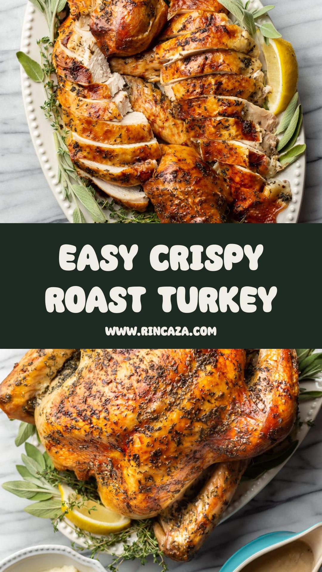 Easy Roast Turkey with Garlic Herb Butter and Crisp Skin — pin 3