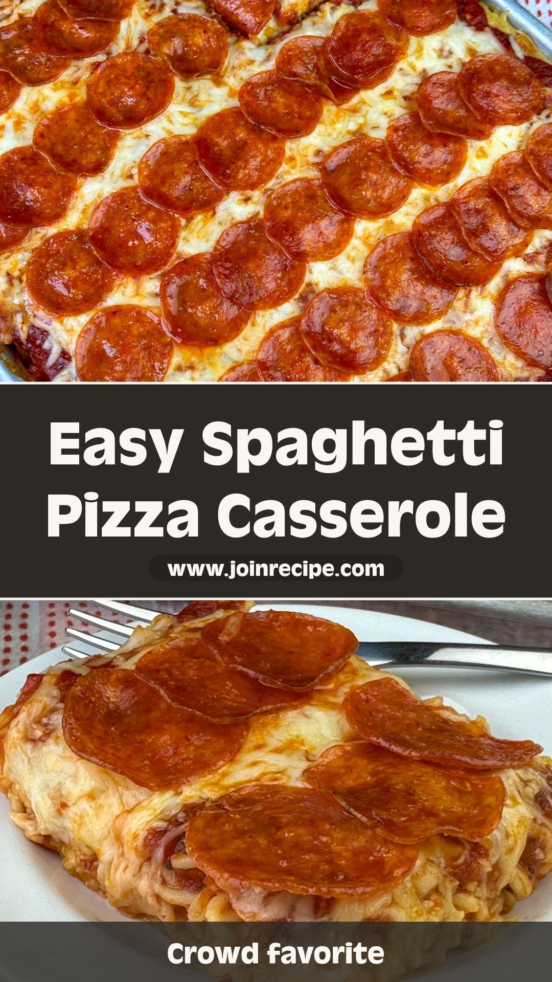 Spaghetti Pizza Casserole With Mozzarella Crust and Pepperoni — pin 2
