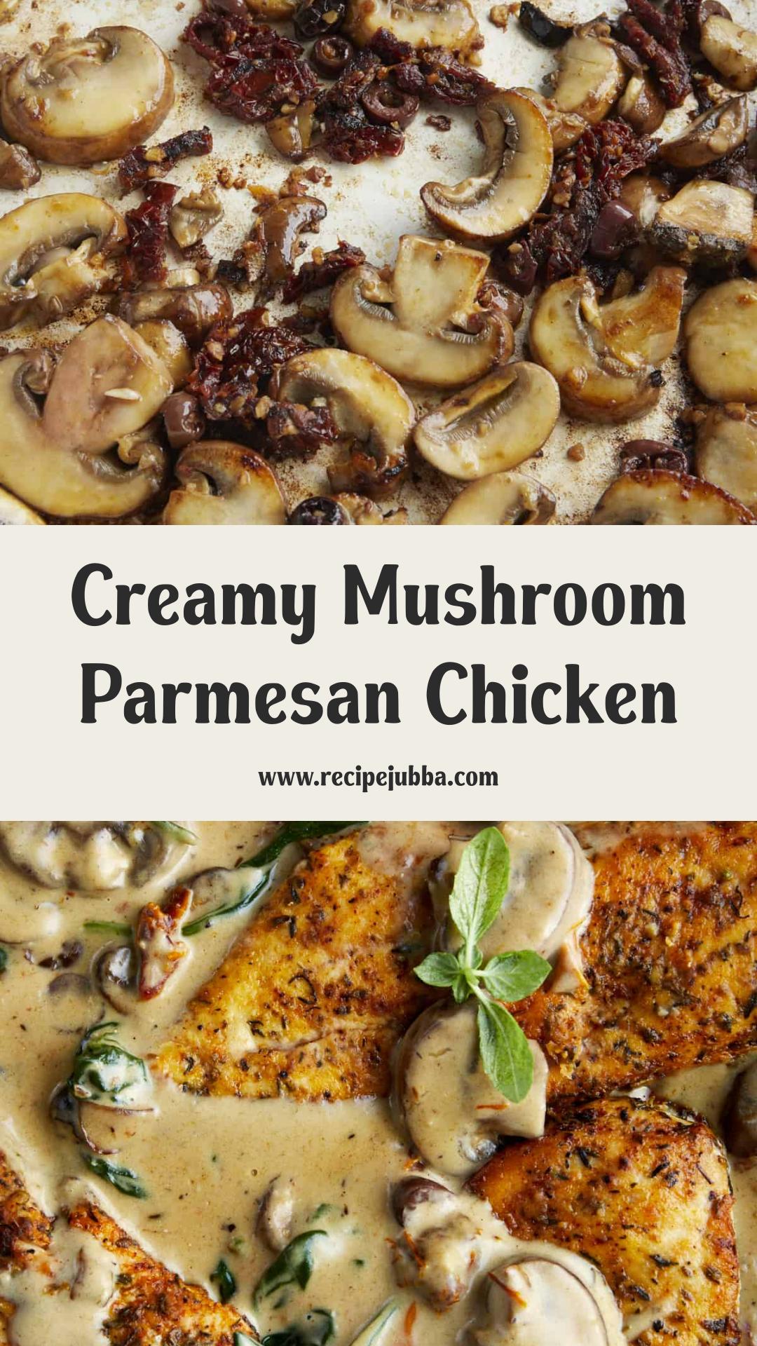Creamy Mushroom Chicken with Sun-Dried Tomatoes and Parmesan — pin 3
