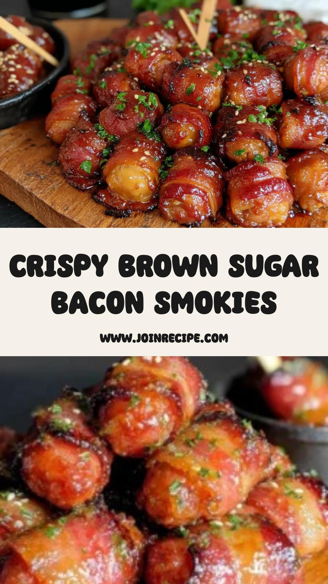 Crispy Brown Sugar Bacon Smokies: Sweet-Salty Perfection for Any Gathering — pin 2