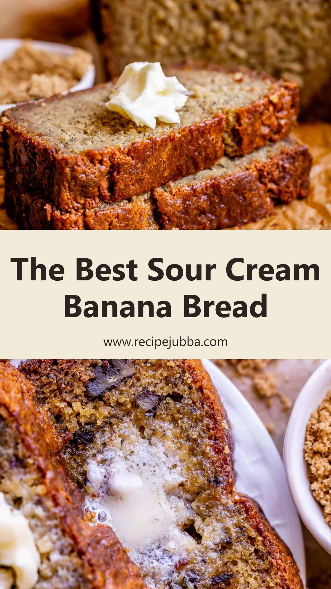 Moist Banana Bread with Sour Cream and a Crackly Top — pin 1