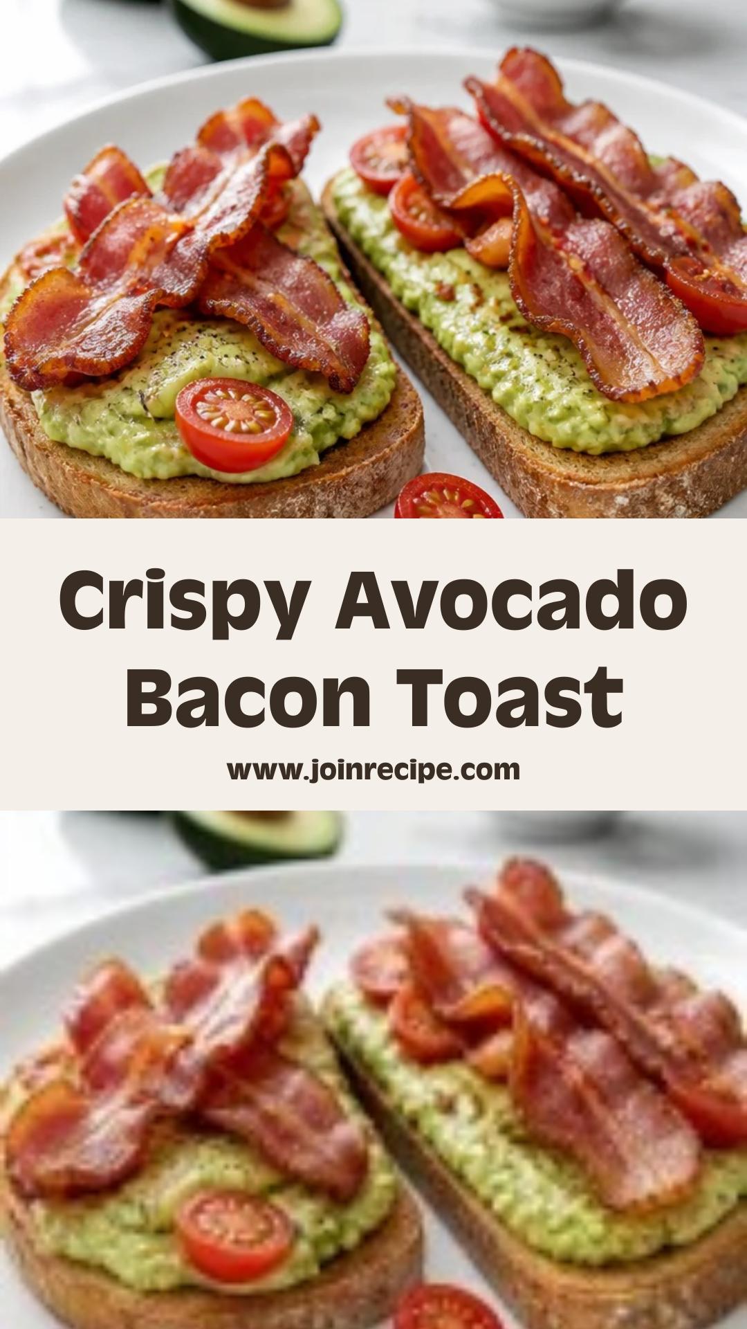 Classic Avocado Bacon Breakfast Toast: A Creamy and Crispy Morning Delight — pin 1