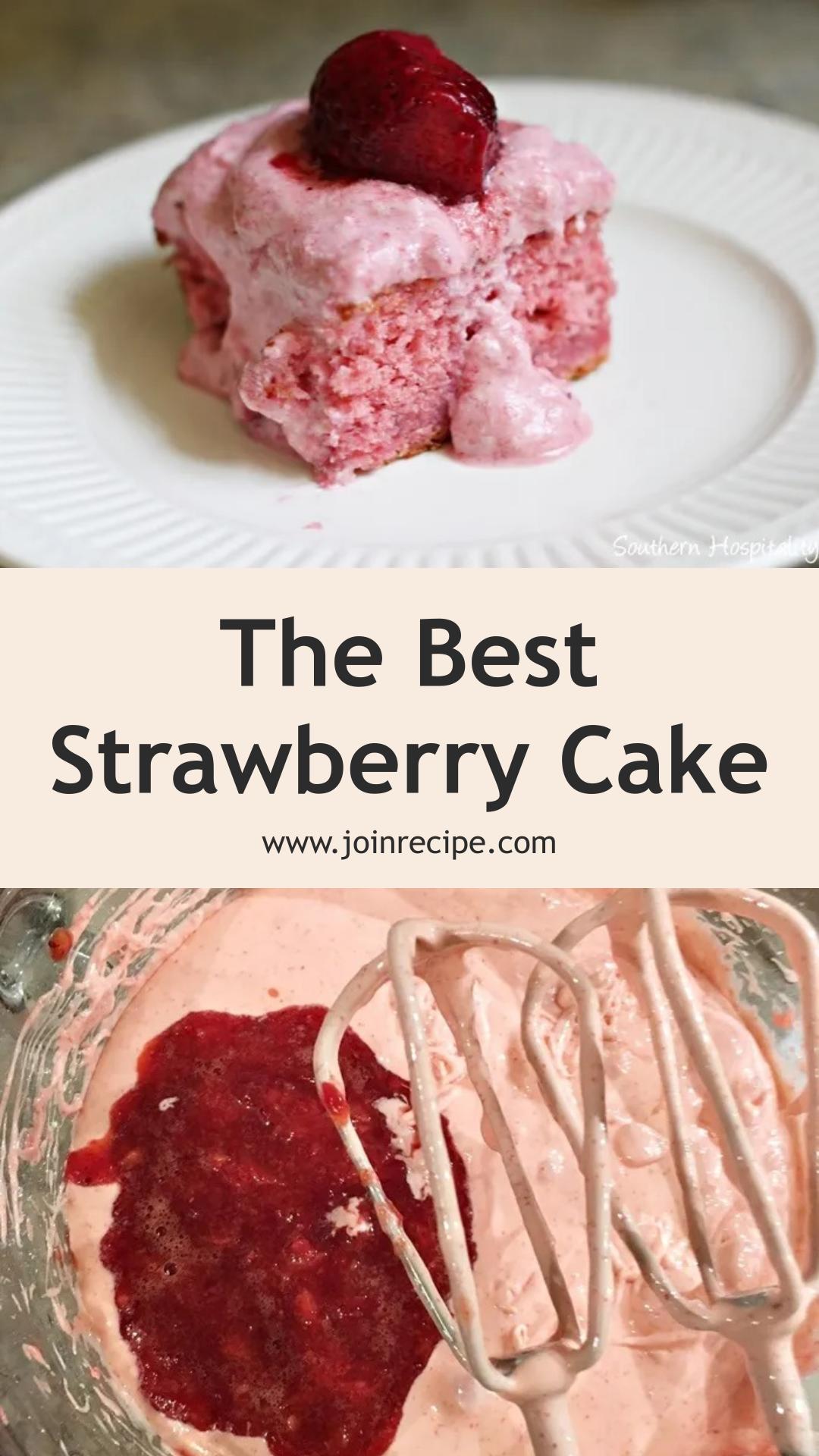 Best Ever Strawberry Cake — pin 1