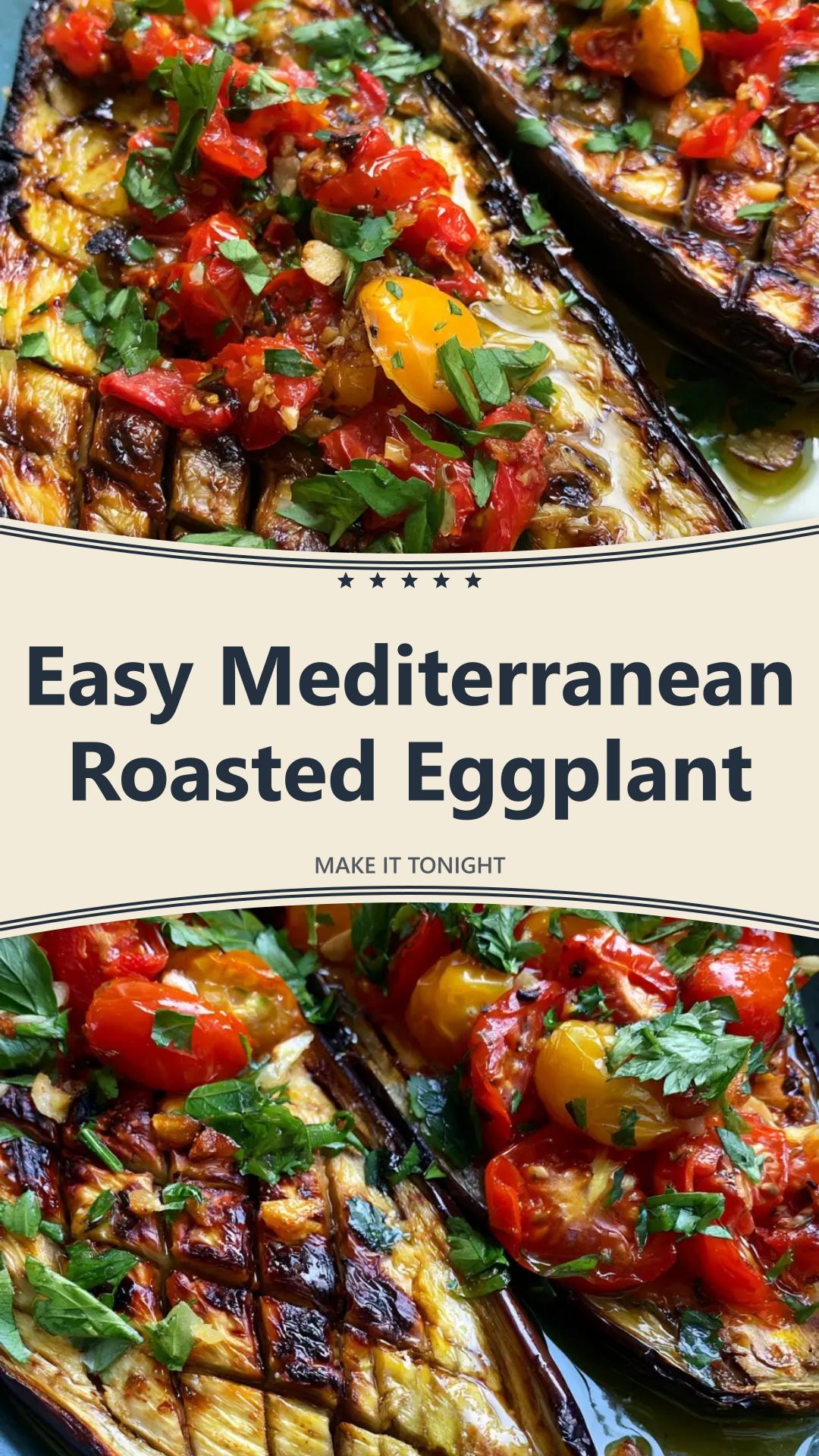 Mediterranean Roasted Eggplant with Blistered Tomatoes and Roasted Garlic — pin 2