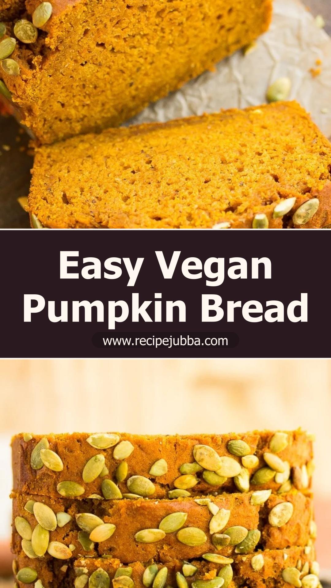 Vegan Pumpkin Bread with Pepitas and Warm Spices — pin 1
