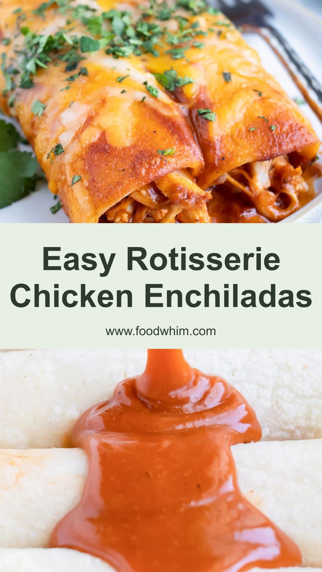 Rotisserie Chicken Enchiladas with Corn Tortillas and Homemade Red Sauce — pin 1