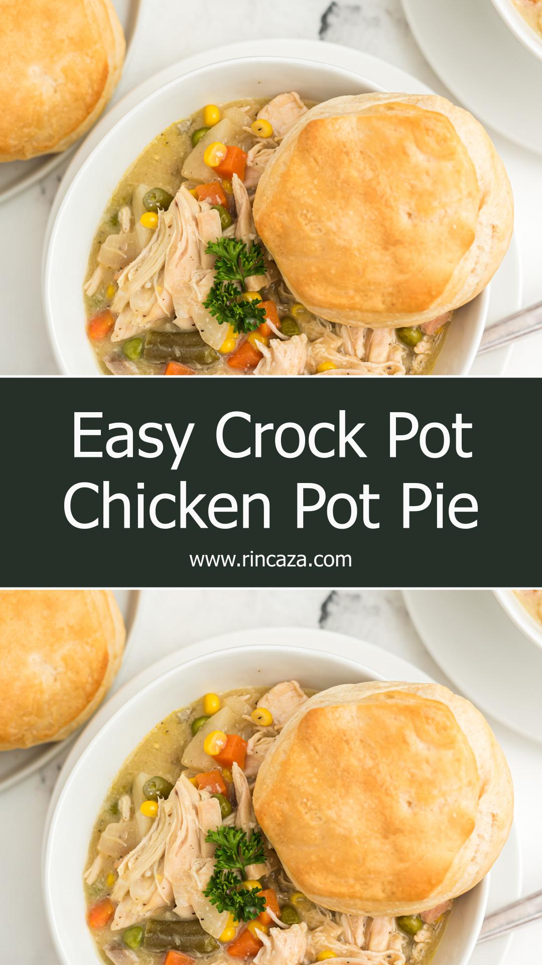 Crock Pot Chicken Pot Pie With Creamy Vegetables and Buttery Biscuits — pin 1
