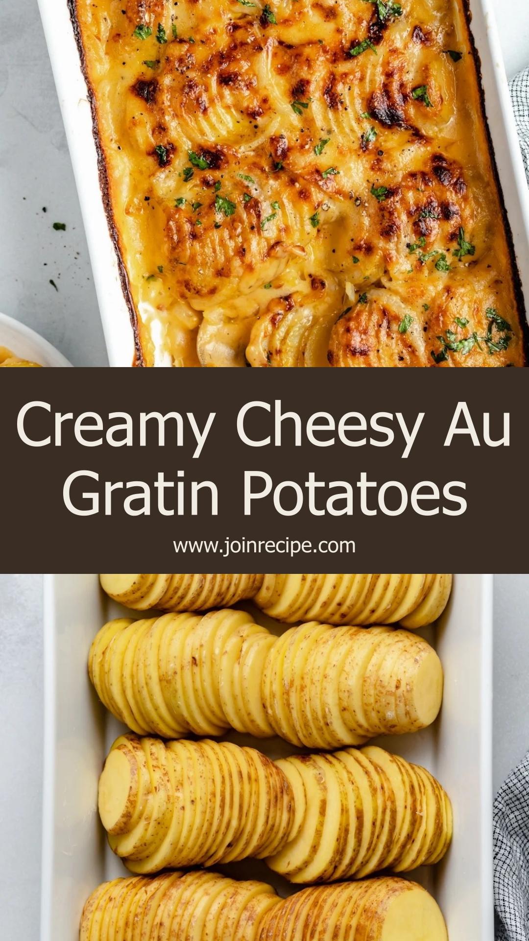 Dad’s Creamy Cheesy Au Gratin Potatoes — pin 6