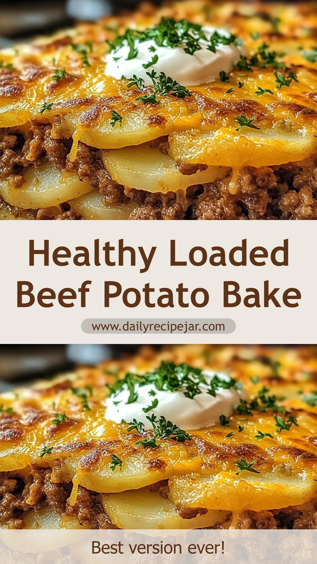 Healthy Loaded Beef and Potato Bake with Creamy Sour Cream and Cheddar — pin 3