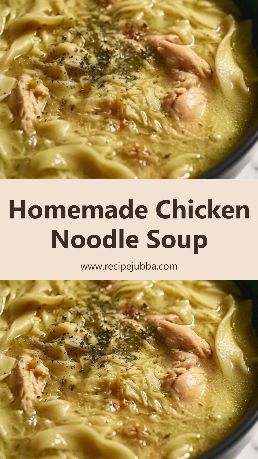 Homemade Chicken Noodle Soup: A Comforting Bowl of Fresh Ingredients — pin 1