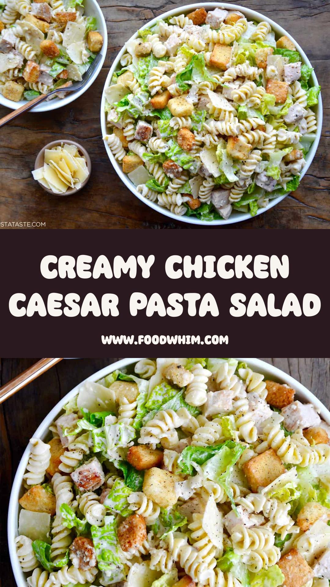Chicken Caesar Pasta Salad with Garlicky Parmesan Dressing — pin 4