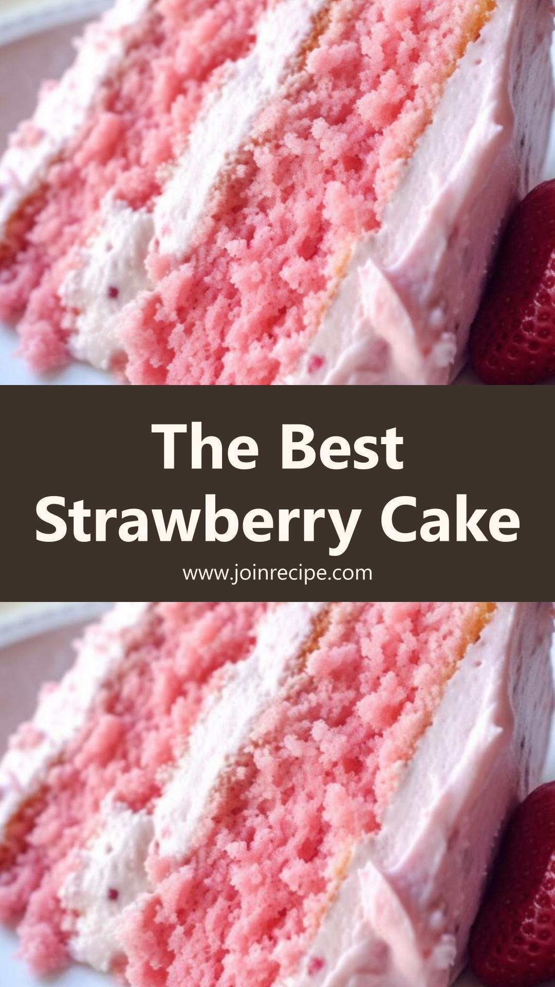 Best Strawberry Cake Ever — pin 1